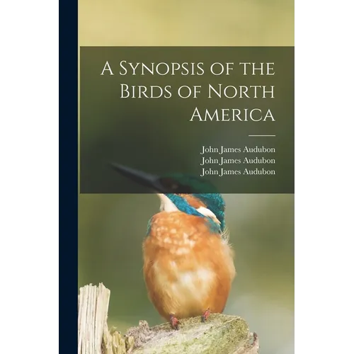 A Synopsis of the Birds of North America