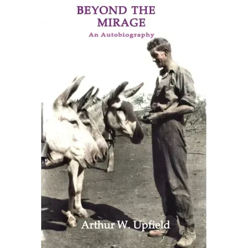 Beyond the Mirage: An Autobiography