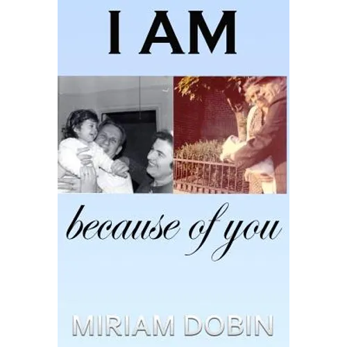 I Am Because of You