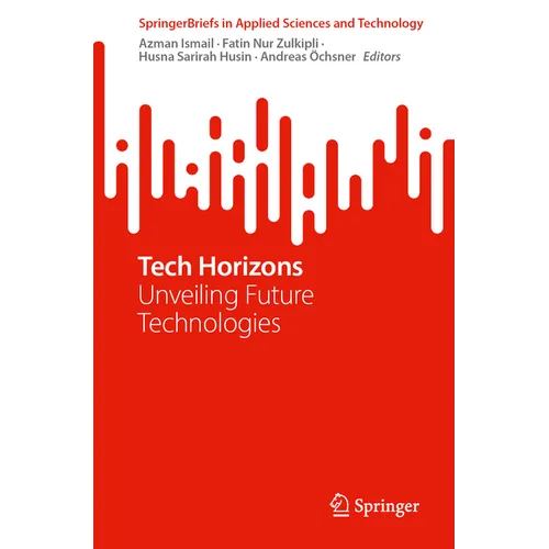 Tech Horizons: Unveiling Future Technologies