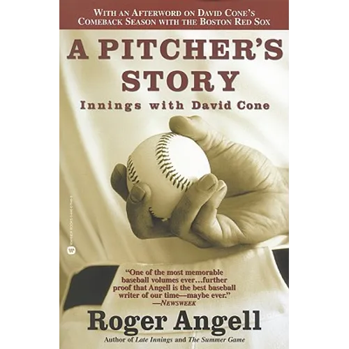 A Pitcher's Story: Innings with David Cone