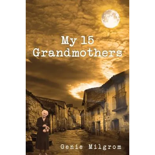 My 15 Grandmothers