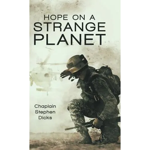 Hope on a Strange Planet