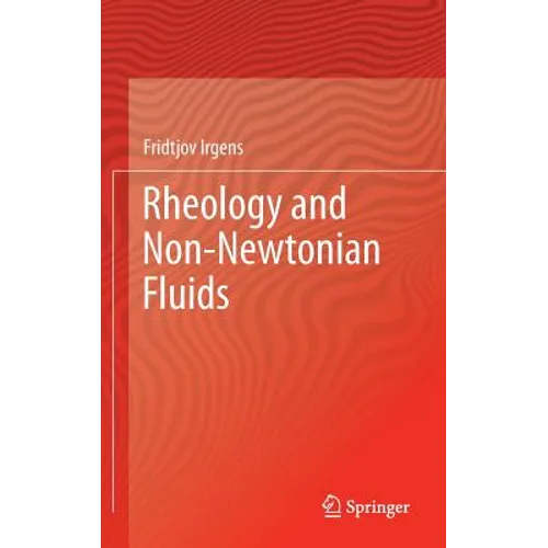 Rheology and Non-Newtonian Fluids