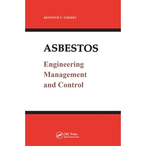 Asbestos: Engineering, Management and Control