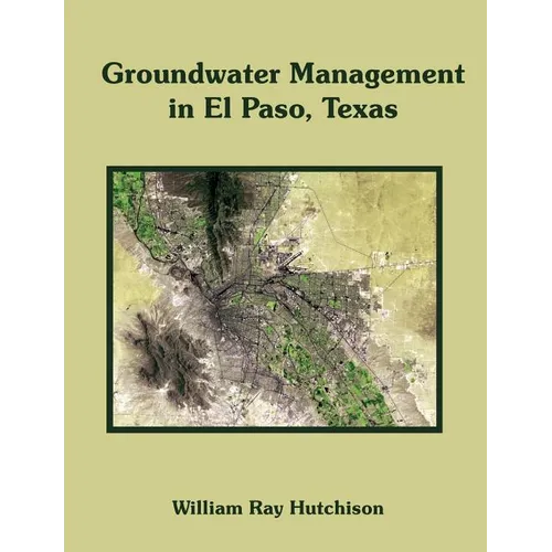 Groundwater Management in El Paso, Texas