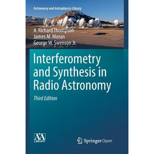 Interferometry and Synthesis in Radio Astronomy