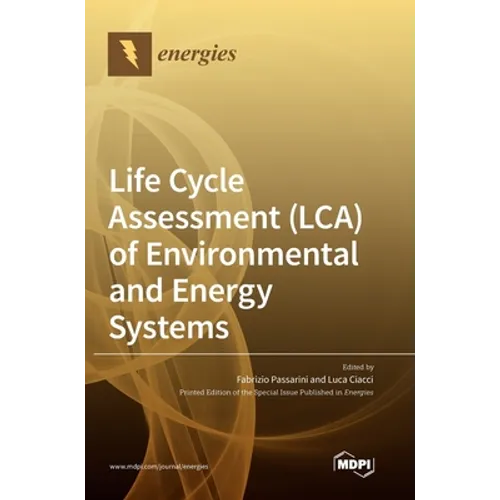 Life Cycle Assessment (LCA) of Environmental and Energy Systems