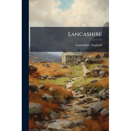 Lancashire: Biographies, Rolls Of Honour