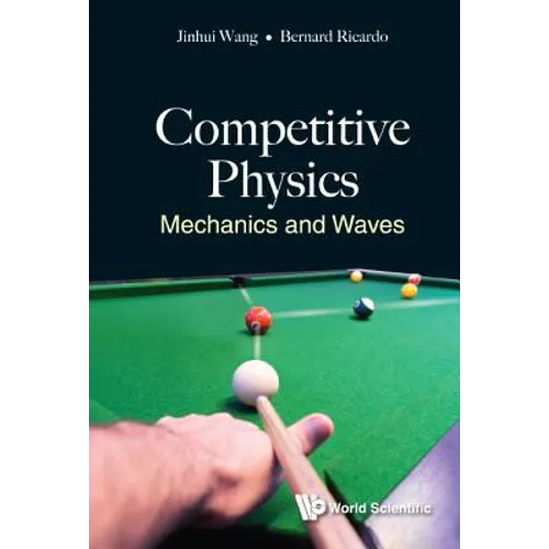 Competitive Physics: Mechanics and Waves