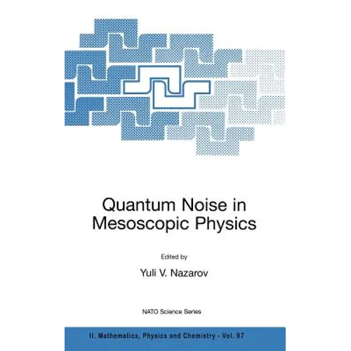 Quantum Noise in Mesoscopic Physics