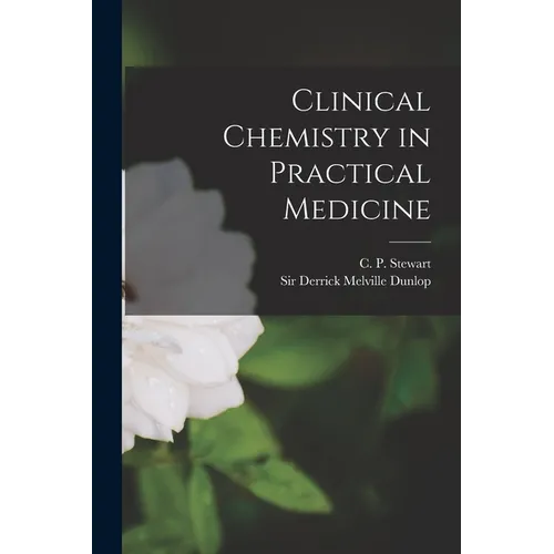 Clinical Chemistry in Practical Medicine