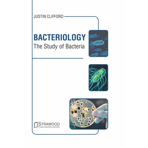 Bacteriology: The Study of Bacteria