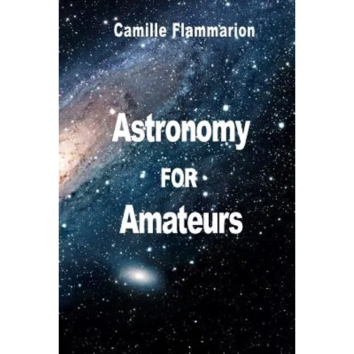 Astronomy for Amateurs