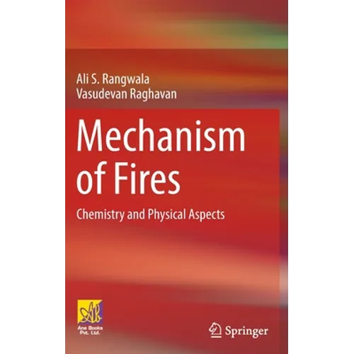 Mechanism of Fires: Chemistry and Physical Aspects