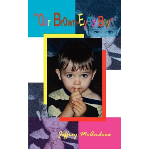 "Our Brown-Eyed Boy"