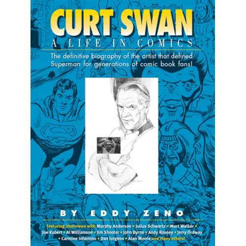 Curt Swan a Life in Comics