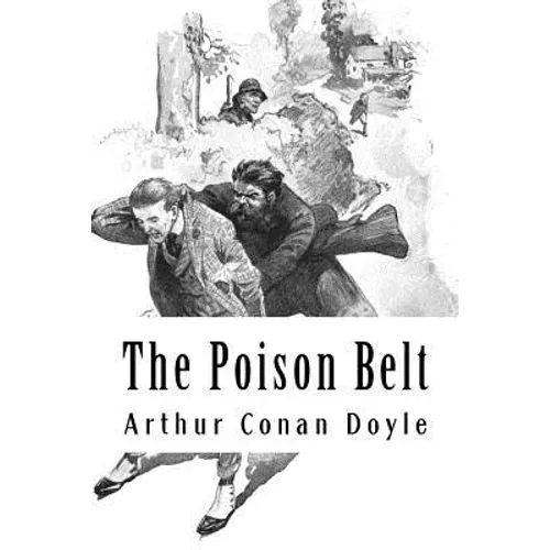 The Poison Belt: Professor Challenger #2