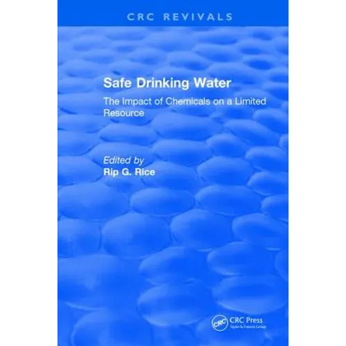 Safe Drinking Water: The Impact of Chemicals on a Limited Resource
