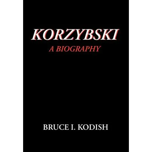 Korzybski: A Biography