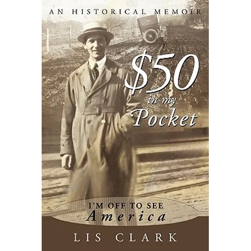 $50 in My Pocket: I'm Off to See America - Hardcover