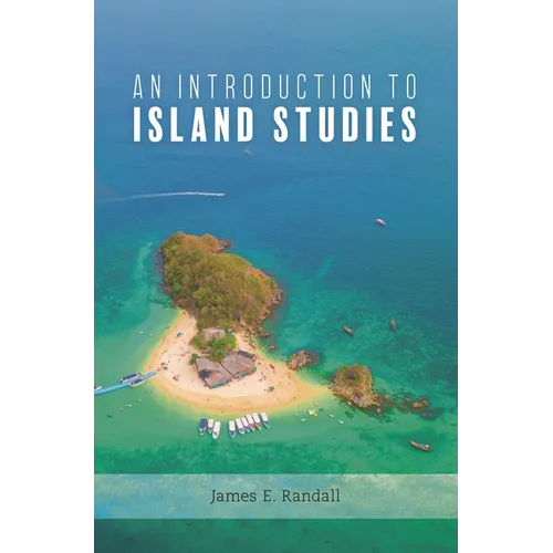 An Introduction to Island Studies