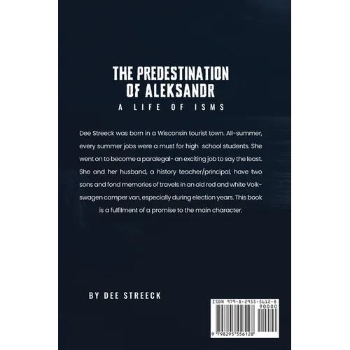 The Predestination of Aleksandr... A Life of Isms