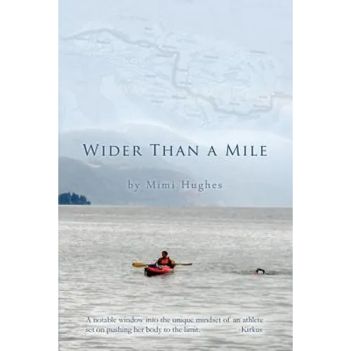 Wider Than a Mile: One River Two Women