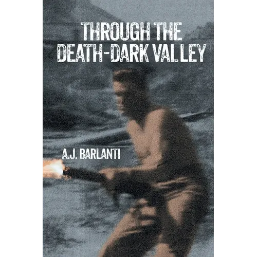 Through the Death-Dark Valley