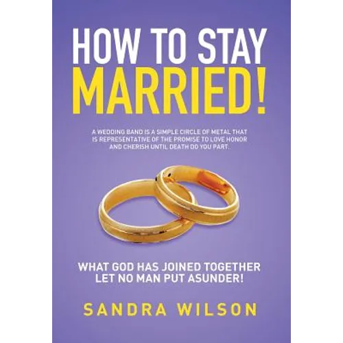 How to Stay Married!: Gold Wedding Bands His/Her