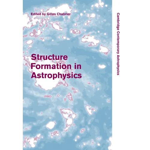 Structure Formation in Astrophysics