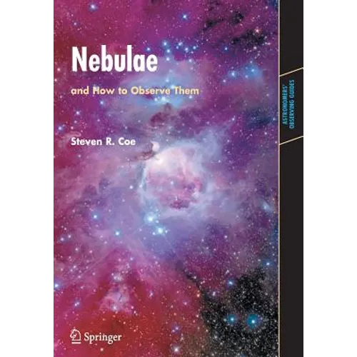 Nebulae and How to Observe Them