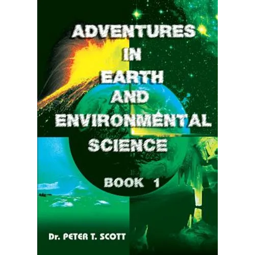 Adventures in Earth and Environmental Science Book 1