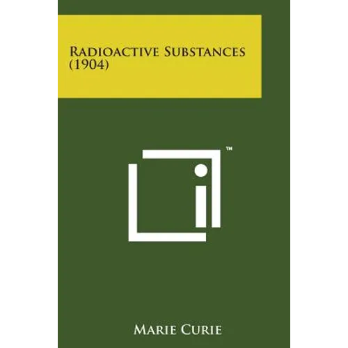 Radioactive Substances (1904)