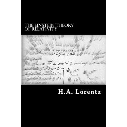 The Einstein Theory of Relativity: A Concise Statement