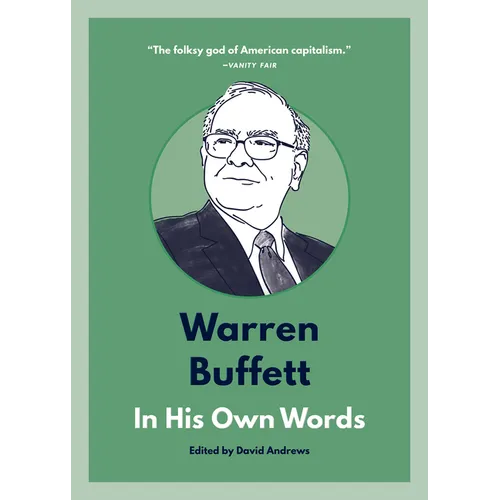 Warren Buffett: In His Own Words