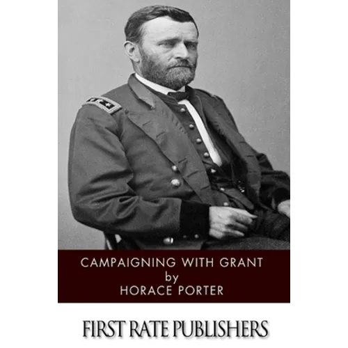 Campaigning with Grant