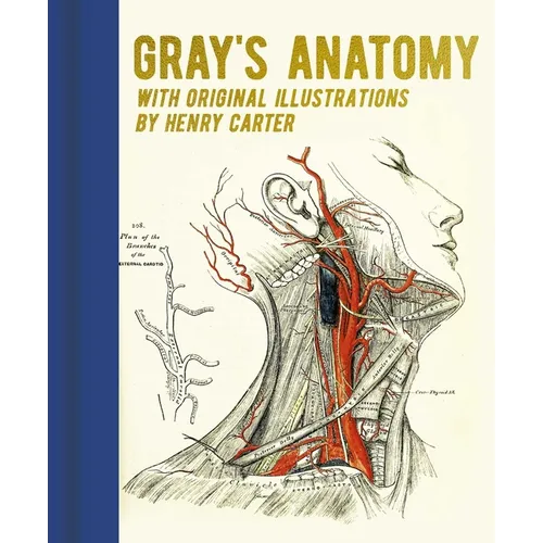 Gray's Anatomy: With Original Illustrations by Henry Carter