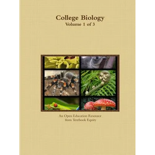 College Biology Volume 1 of 3