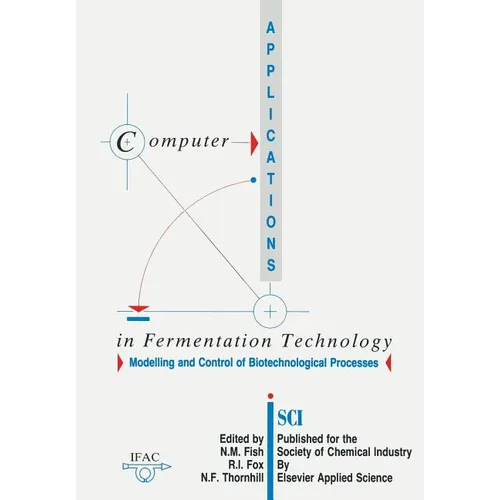 Computer Applications in Fermentation Technology: Modelling and Control of Biotechnological Processes