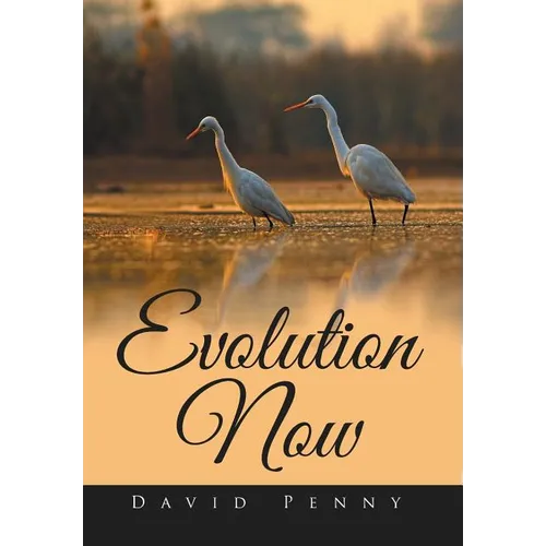 Evolution Now