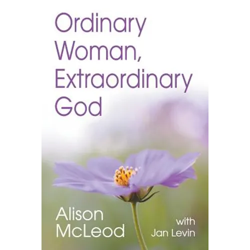 Ordinary Woman, Extraordinary God