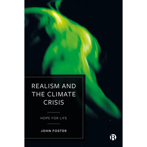 Realism and the Climate Crisis: Hope for Life