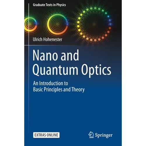 Nano and Quantum Optics: An Introduction to Basic Principles and Theory