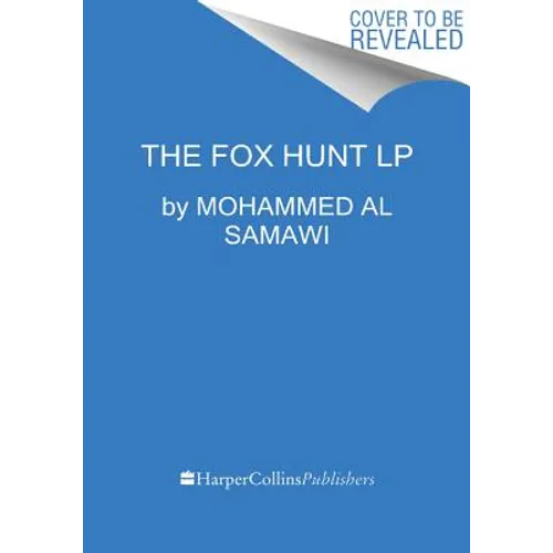 The Fox Hunt: A Refugee's Memoir of Coming to America