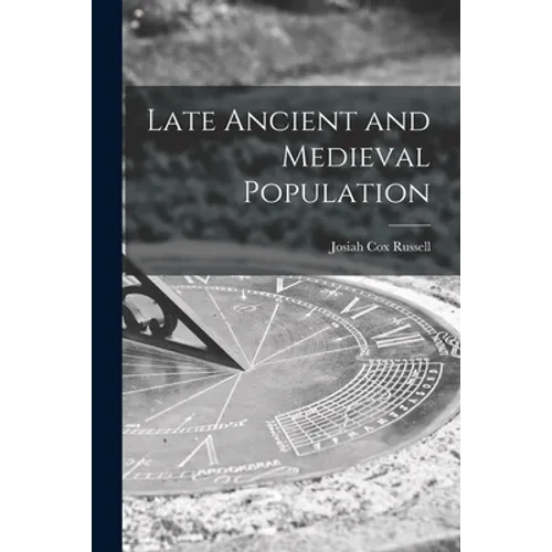 Late Ancient and Medieval Population