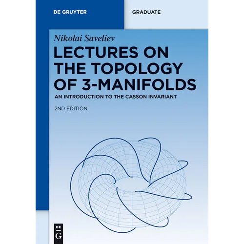 Lectures on the Topology of 3-Manifolds: An Introduction to the Casson Invariant