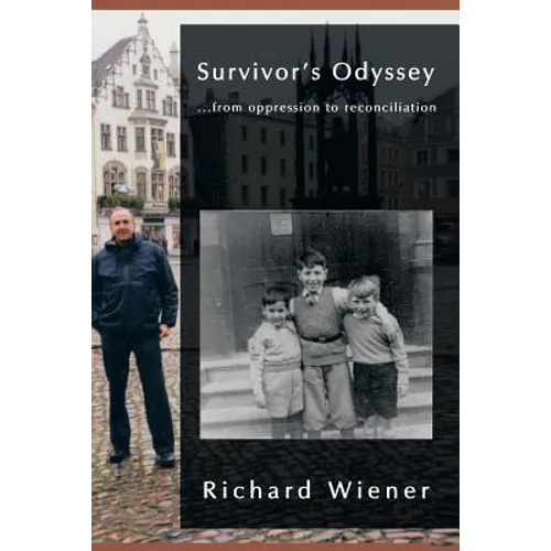 Survivor's Odyssey: . . . from Oppression to Reconciliation