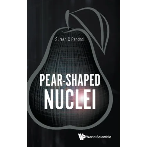 Pear-Shaped Nuclei