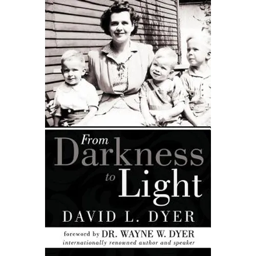 From Darkness to Light